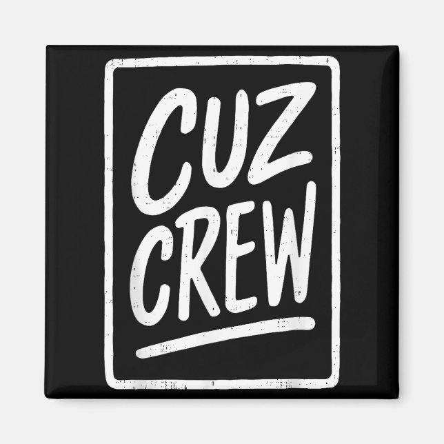 Cousin Crew Family Matching Funny Cousin Squad Tee Magnet (Framsidan)
