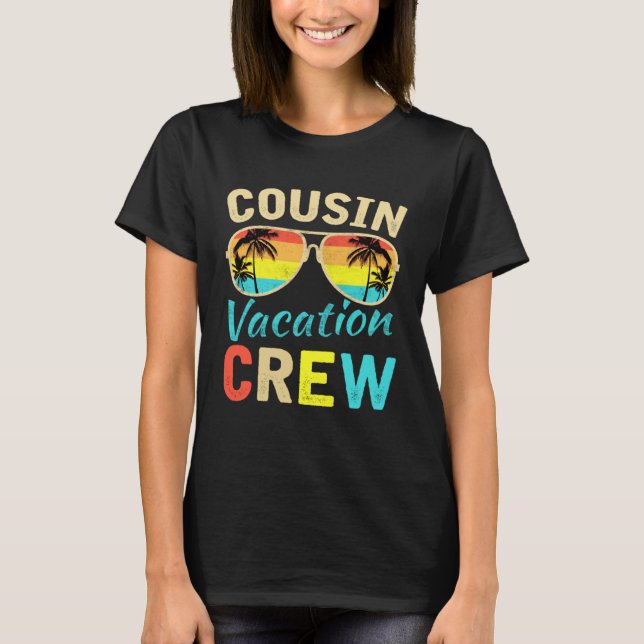 Cousin Crew Family Vacation Summer Vacation Beach  T Shirt (Framsida)