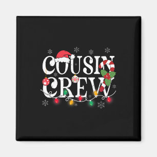 Cousin Crew Jul Kusiner Jul Matchande F Magnet