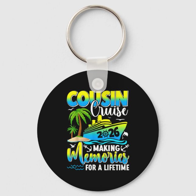 Cousin Cruise 2026 Making Memories For A Lifetime  Nyckelring (Framsida)