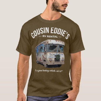 Cousin Eddies RV Rental T Shirt