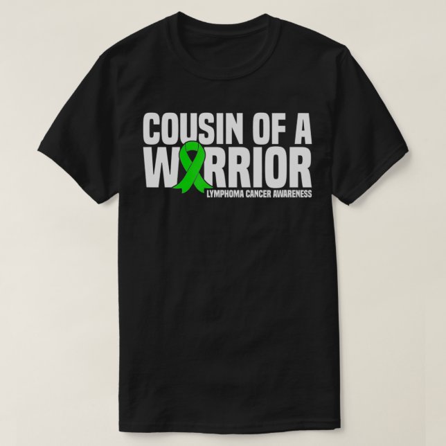 Cousin of a Warrior Lymphoma Cancer Awareness  T Shirt (Design framsida)