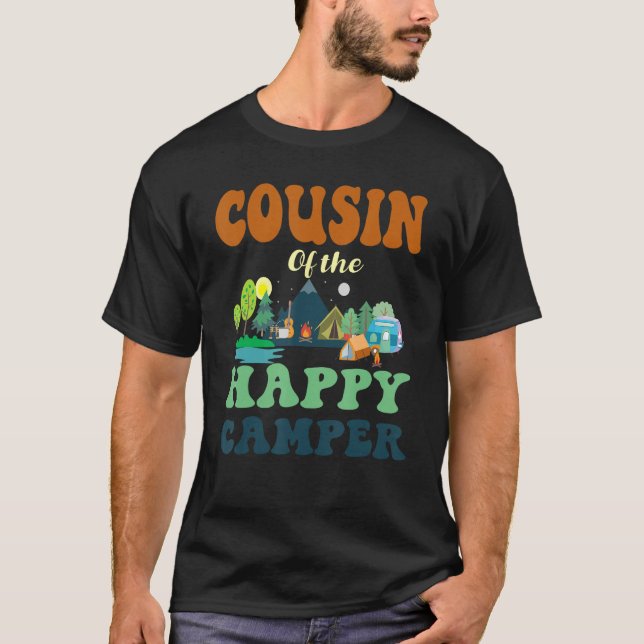 Cousin Of The Happy Camper Men 1st Bday Camping Tr T Shirt (Framsida)