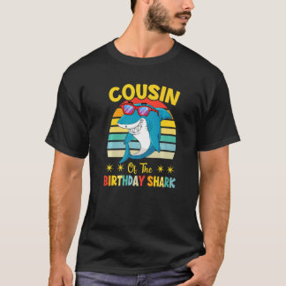 Cousin Of The Shark Birthday Family Matching Birth T Shirt