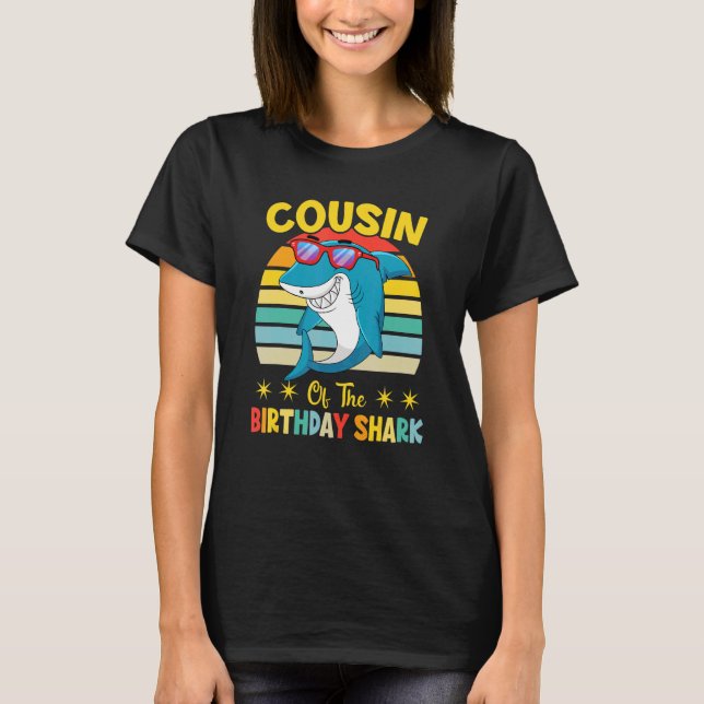 Cousin Of The Shark Birthday Family Matching Birth T Shirt (Framsida)