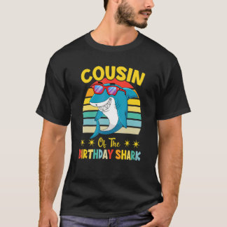 Cousin Of The Shark Birthday Family Matching Birth T Shirt