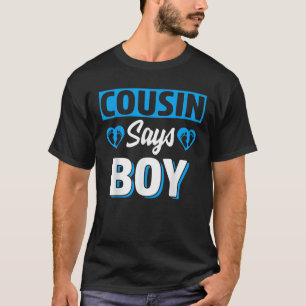 Cousin Says Boy Cute Gender Reveal Team Blue Baby T Shirt