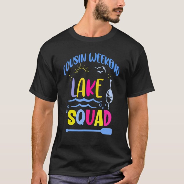 Cousin Weekend Lake Squad  Family Camping Vacation T Shirt (Framsida)