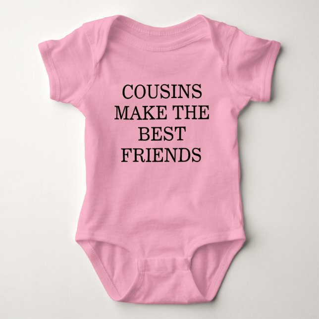 Cousins Make The Best Friends T Shirt (Framsida)