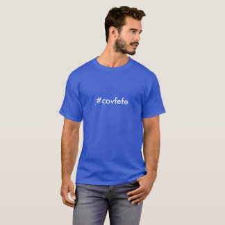 Covefefefeskjorta Tee Shirt