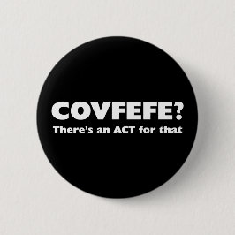 Covfefe? Det finns en agera för den | Covfefe Knapp