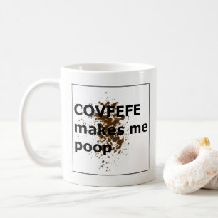 COVFEFE gör mig poop Kaffemugg