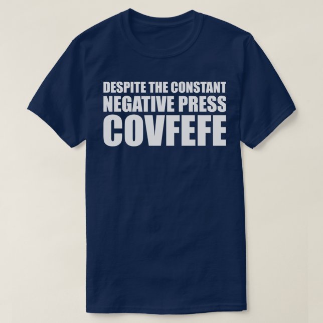 Covfefe T Shirt (Design framsida)