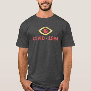 Covid-1984 T Shirt