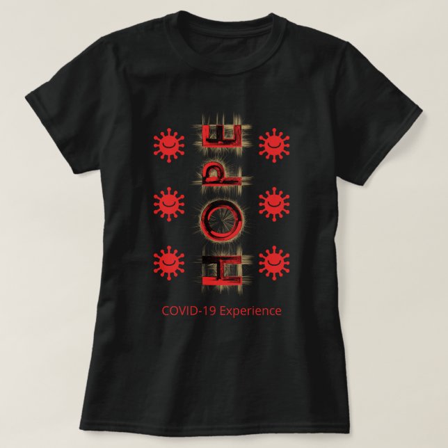COVID-19 Experience - Red, Hope, Virus Smiling T Shirt (Design framsida)