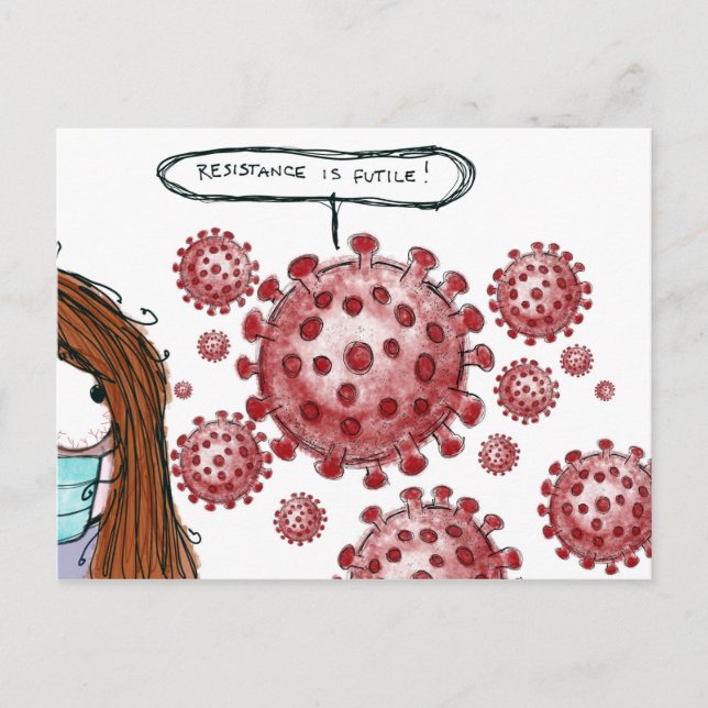 COVID-19: Resistance is Futile! Vykort (Framsida)