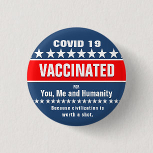 Covid 19 Vaccination for Humanity Button Knapp
