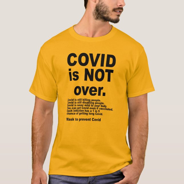 Covid är inte över t-shirt (Framsida)