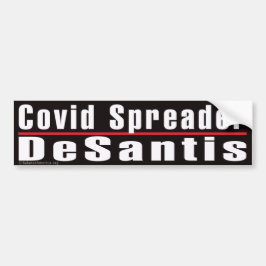 'Covid Spreader Desantis' Bumper Sticker Bildekal