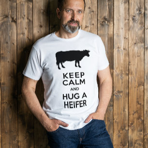 Cow Älskare Dairy Farm Behålla Lugn Hug a Heifer T-shirt