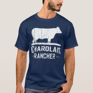 Cow Farmer Charolais Rancher T Shirt
