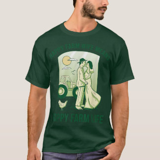 Cow Farming Tractor Farmer Happy Farm Life T Shirt
