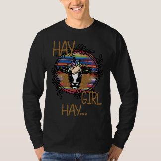 Cow Hay Girl Hay Cow Heifer T Shirt