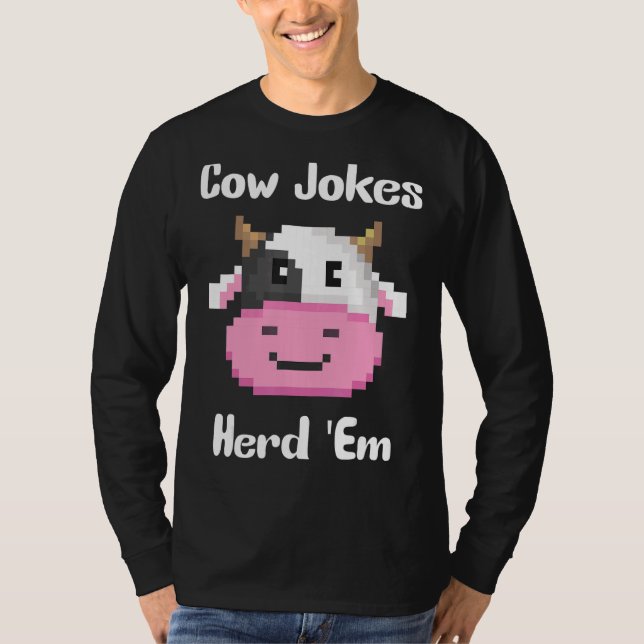Cow Jokes Herd'em Sarcastic Puns Cow Jokes 5 T Shirt (Framsida)