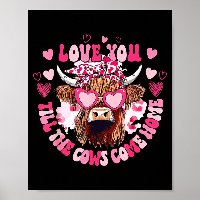 Cow Love You Till The Cows Come Home  Poster (Framsidan)