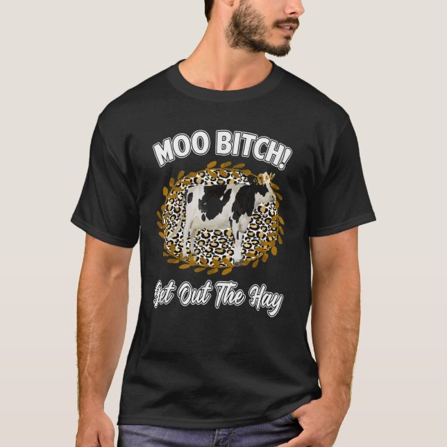 Cow Pun Moo Dairy Cattle Holstein Farmer Rancher T Shirt (Framsida)