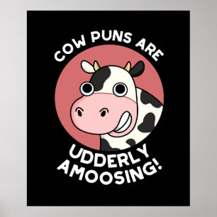 Cow Puns UdÄldre Amosing Funny Animal Pun Mörk BG Poster