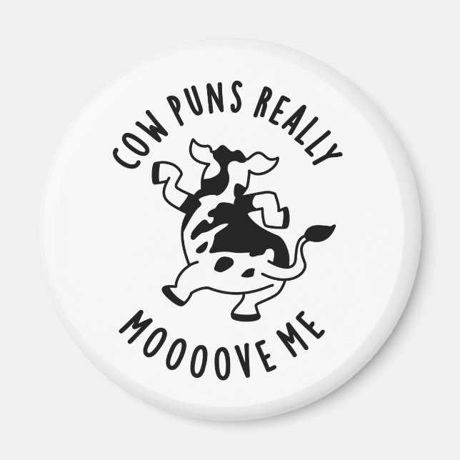 Cow Puns Verkligen Moove Me Funny Animal Pun Magnet (Framsidan)