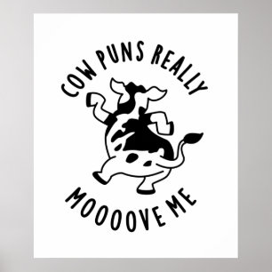 Cow Puns Verkligen Moove Me Funny Animal Pun Poster