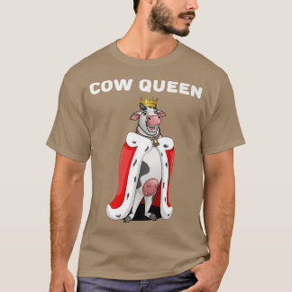 Cow Queen Girls Cow T Farmer Womens Cow T Shirt
