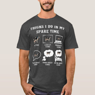 Cow Shirt Sak I gör jag i min lediga tid, Älskare  T Shirt