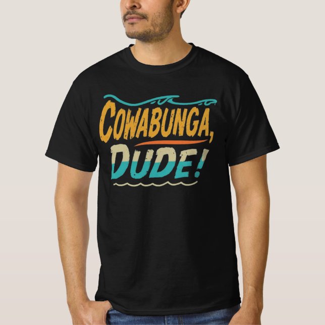 Cowabunga T Shirt (Framsida)