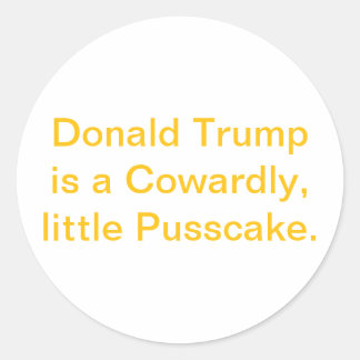 Cowardly Pusscake Donald Trump Artjunkhaus Comic Runt Klistermärke