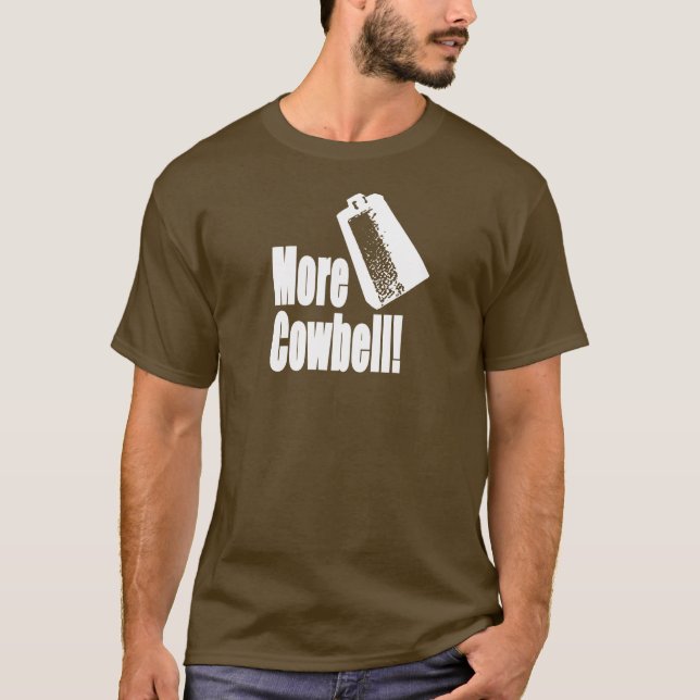 Cowbell T Shirt (Framsida)