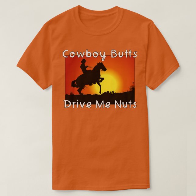 Cowboy Butts driver mig Nöt 1 T Shirt (Design framsida)