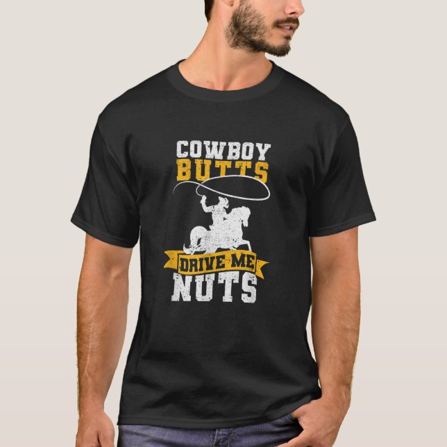 Cowboy Butts driver mig Nöt Texas Western Riding H T Shirt (Framsida)