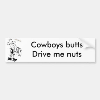 cowboy buttsDrive Cowboys mig som är tokig Bildekal