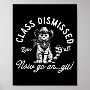 Cowboy Cat Cl har avfärdats nu går på Git förra da Poster