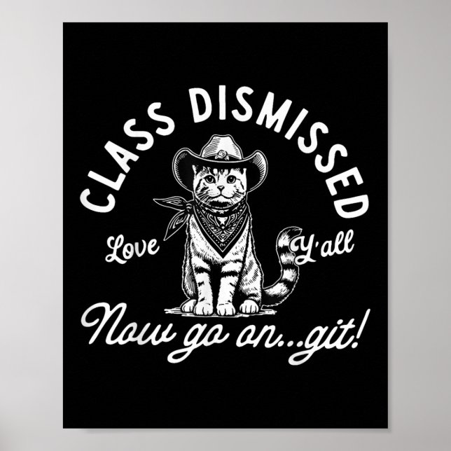 Cowboy Cat Cl har avfärdats nu går på Git förra da Poster (Framsidan)