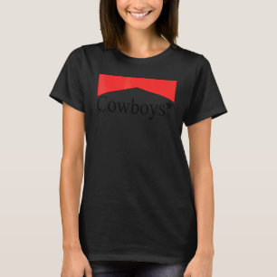 Cowboy Costume Yehaw Westernare Land Texas Cowgir T Shirt