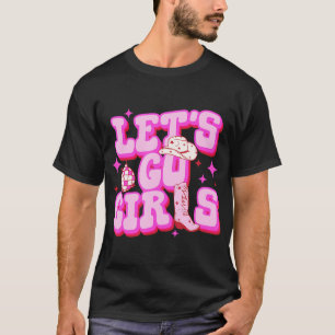 Cowboy Hat Boots Låt oss Go Girls Western Rosa Cow T Shirt