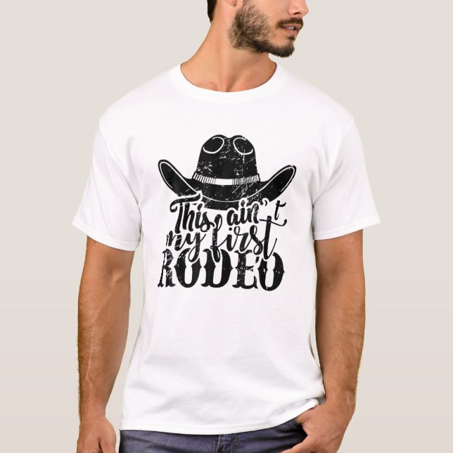 Cowboy Hat det här är inte min första Westerna Rod T Shirt (Framsida)