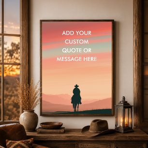 Cowboy Horse Sunset - Skapa Din Egen Citat Poster
