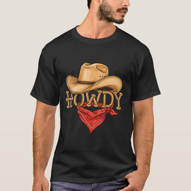 Cowboy Howdy Rope Hat Bandana Western Rodeo Design T Shirt (Framsida)