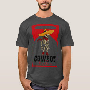 Cowboy Killer Skeleton Southern Westernare Land Co T Shirt