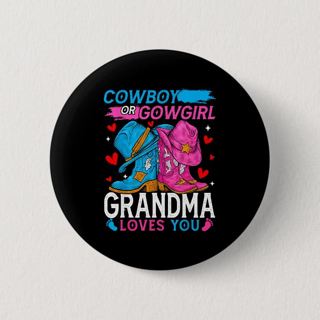 Cowboy Or Cowgirl Grandma Loves You Gender Reveal  Knapp (Framsida)